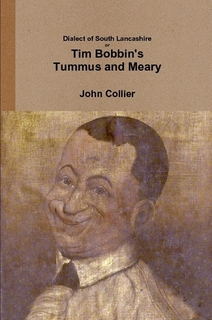 Book Cover: Dialect of South Lancashire or Tim Bobbin’s Tummus and Meary by John Collier