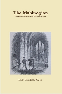 Book Cover: The Mabinogion translated by Lady Charlotte Guest